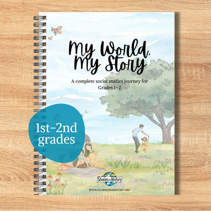 Full Year My World, My Story- 1st & 2nd Grade Curriculum- PRINTED