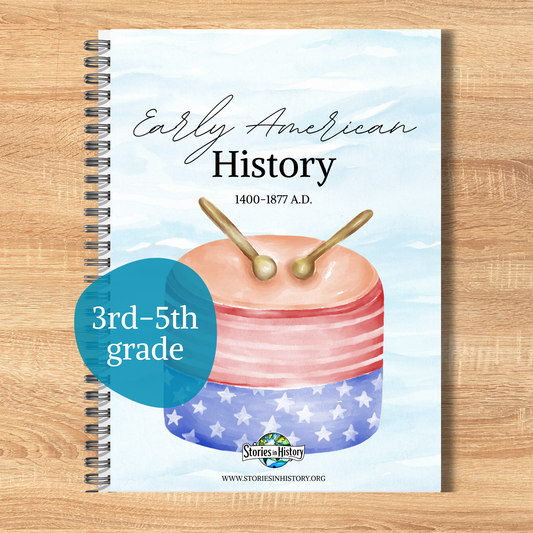 Full Year Early American History Curriculum- DIGITAL DOWNLOAD